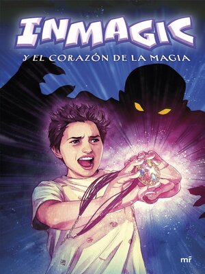 cover image of Inmagic y el corazón de la magia